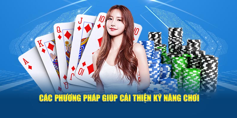 Các phương pháp giúp cải thiện kỹ năng chơi TLMN