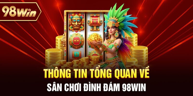 Thông tin về 98Win