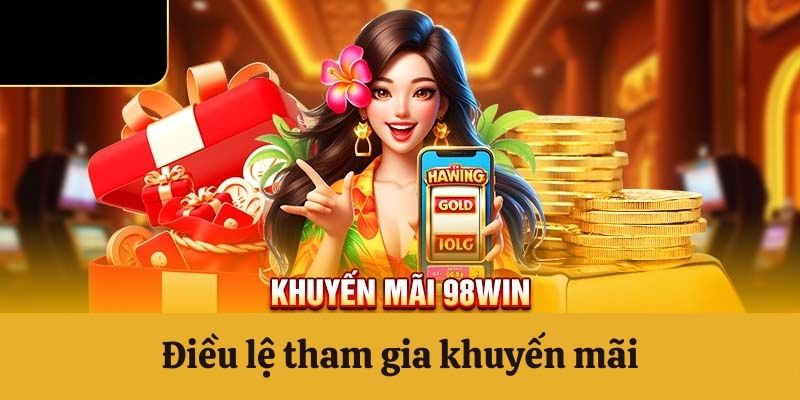 Điều lệ nhận khuyến mãi nạp đầu cần tuân thủ