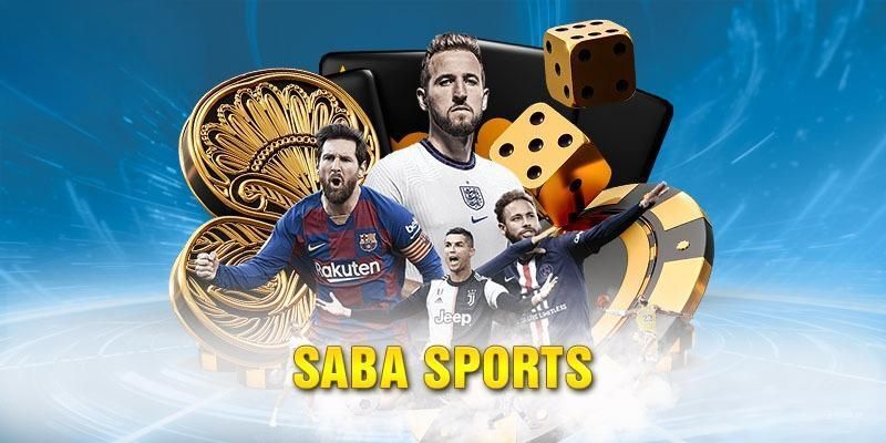 Đôi nét giới thiệu về sảnh Saba sports